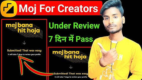 Moj for creators under review | Submitted! that was easy | Moj app se paise kaise kamaye | Moj app ?