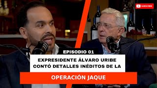 Expresidente Uribe cuenta detalles inéditos de la Operación Jaque