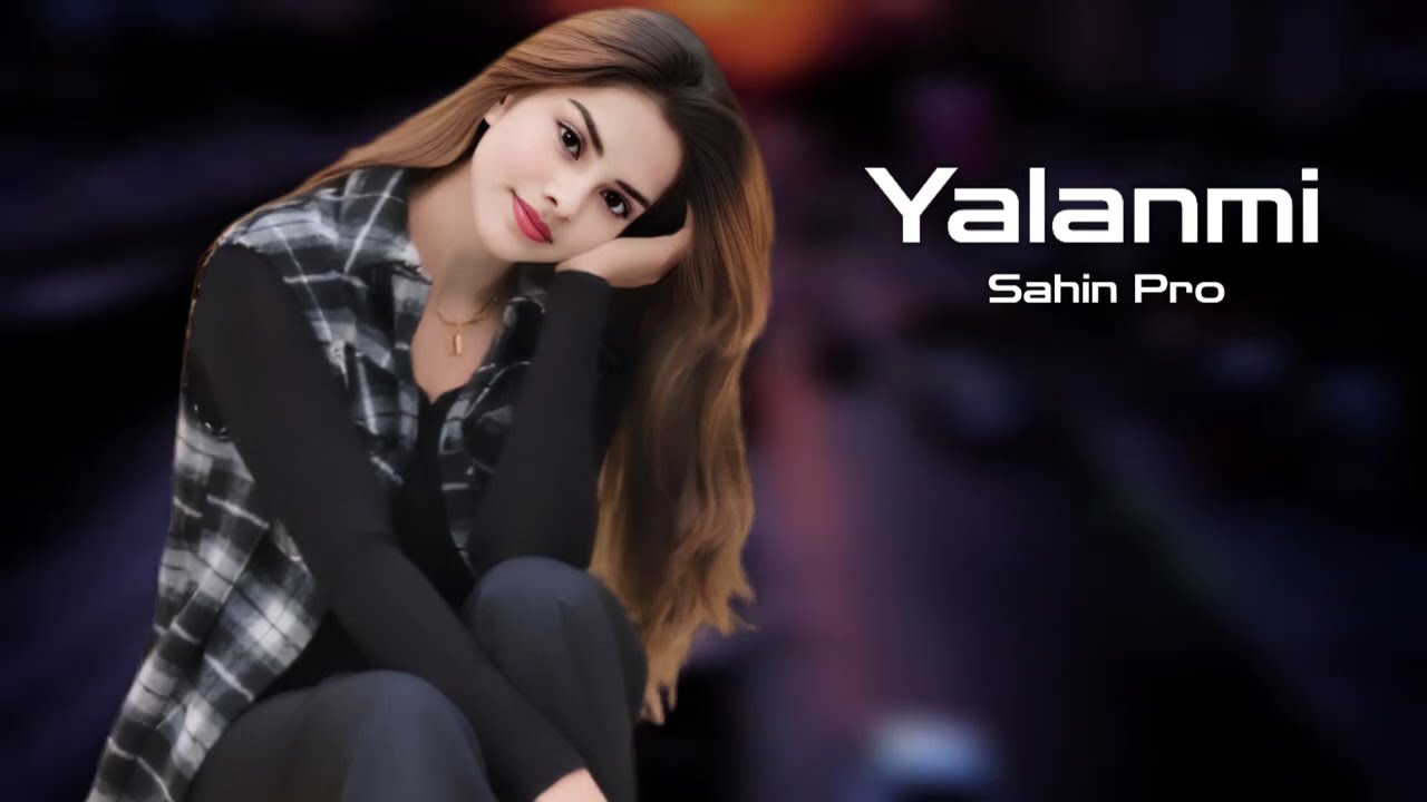 Sahin Pro Yalanmi 2025 Yeni /Yigma Remixler/