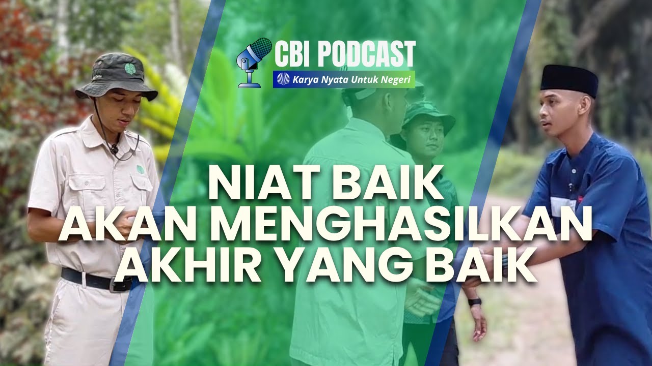 Niat Baik Akan Menghasilkan Hasil Yang Baik