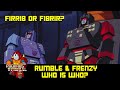 Rumble and Frenzy - Who is Who? FIRRIB or FIBRIR?
