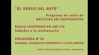 EL VERSO DEL ARTE - GUADALUPE FERNANDEZ Y JULIETA BARDERI - Primera Parte