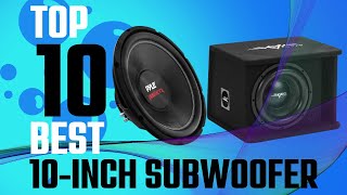 TOP 10: BEST 10 INCH SUBWOOFER in 2023 (BEST 10 INCH SUBWOOFER FOR DEEP BASS) by Auto Car Portal 868 views 1 year ago 13 minutes, 1 second