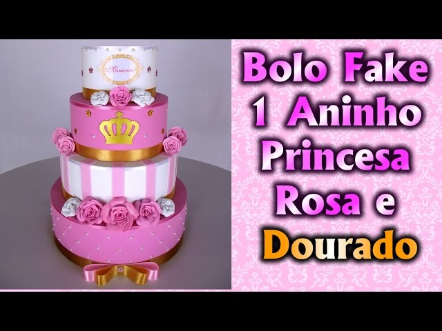 Bolo Fake Princesa Rosa - Cenográfico