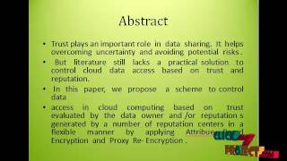 Flexible  Data Access  Control  based on Trust  and Reputation  in Cloud Computing