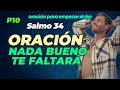 ORACIÓN SALMO 34 P10.  Si confías en Dios, no te hará falta nada bueno | Oración para empezar el Día