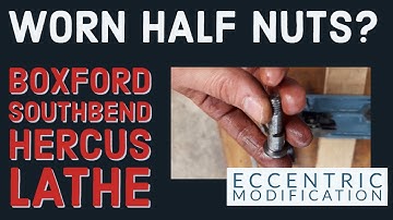 Boxford Southbend Hercus modification to add adjustment to worn half nuts