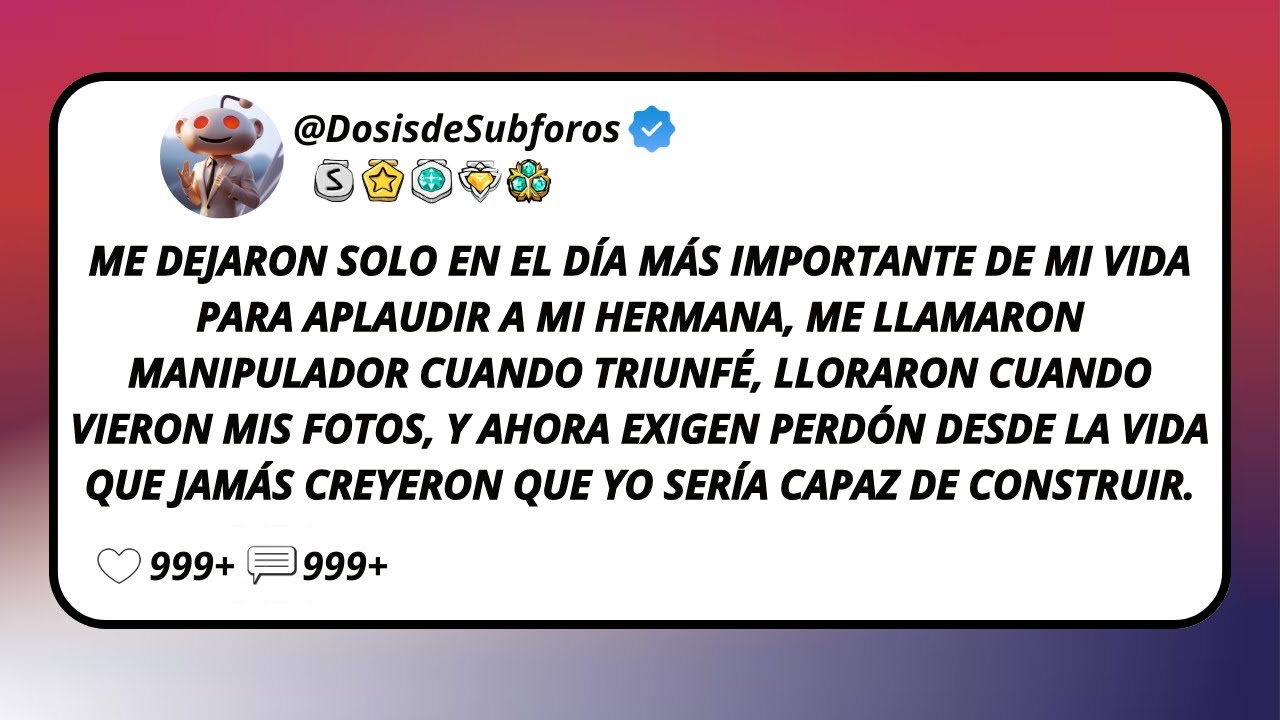 Me Dejaron Solo En El Día Más Importante De Mi Vida Para Aplaudir A Mi Hermana, Me Llamaron...