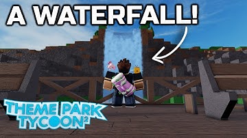 The WATERFALL! | Roblox Theme Park Tycoon 2 | #4