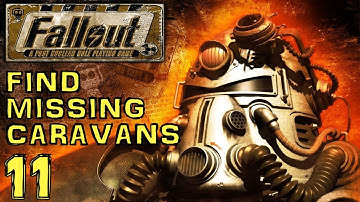 Fallout 1 - Find the Missing Caravans (The Hub) - Part #11