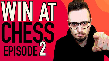 How To Win At Chess (Episode 2, 700-1200)