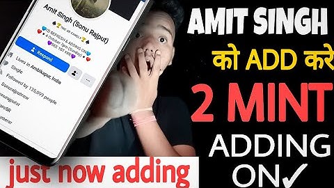 4 OCT 7 PM JUST NOW में कैसे ADD करे | Amit singh ko kaise add kare 2020 | How to ADD Amit singh