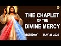 Chaplet Of The Divine Mercy I Monday May 25 2026 I Daily Divine Mercy Prayer