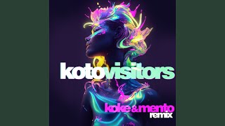 Visitors (Koke & Mento Remix)
