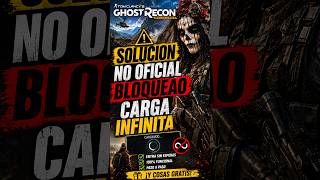SOLUCION NO OFICIAL Inicio BLOQUEADO Carga Infinita Ghost Recon Widlands