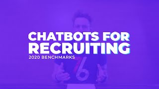 Chatbots for Recruiting: 2020 Benchmarks