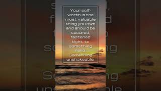 Famous Your self worth is the most valuable thing | Daily Quotes Wealth