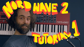 Nord Wave 2 - Tutorial #1