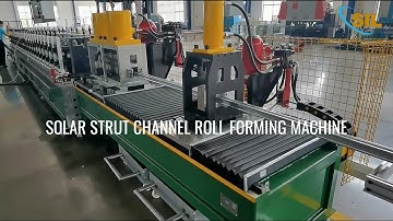 Fully Automatic Solar Strut Channel Roll Forming Machine | Solar Bracket Manufacturing by Solaris