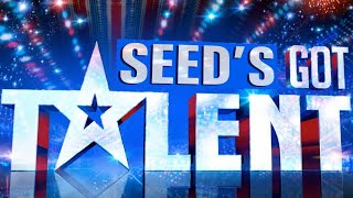 Seed's Got Talent!