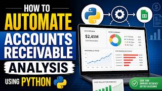 How to Automate Accounts Receivable Analysis Using Python Guide