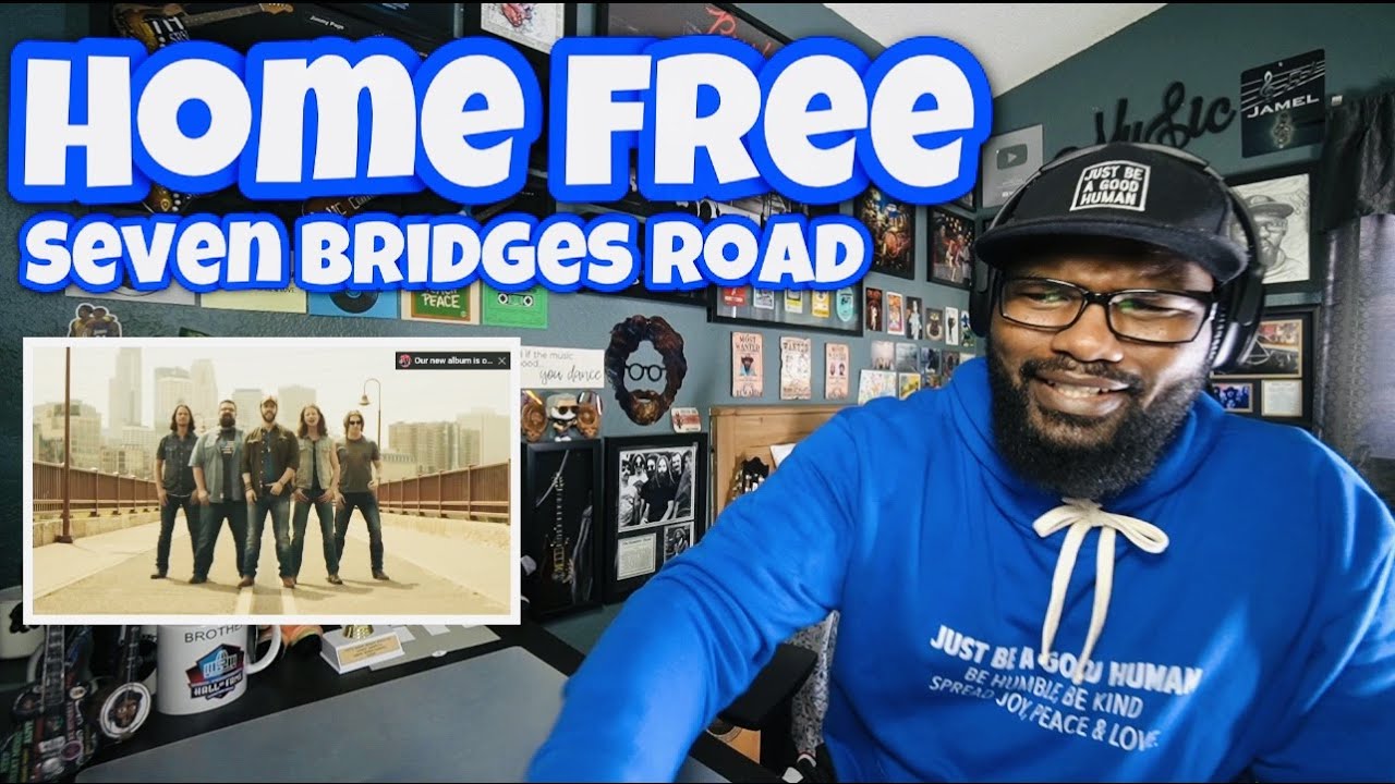 Download Home Free - Seven Bridges Road | REACTION