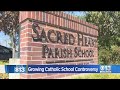 Growing Catholic School Controversy In Sacramento