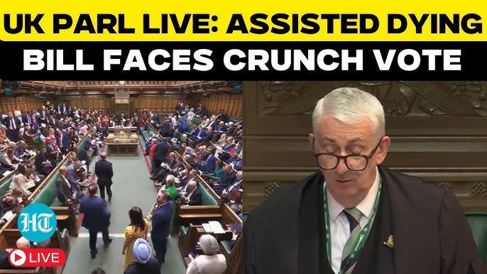 UK Parliament LIVE: Watch The Commons LIVE As MPs Debate Assisted Dying  Bill | UK News LIVE