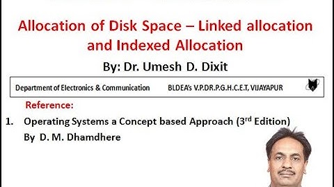 Linked allocation and Indexed allocation of Disk Space (Module 4 Lecture 5)