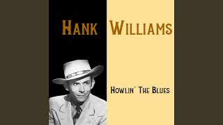 Hey, Good Lookin' - Hank Williams with His Drifting Cowboys