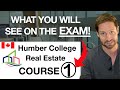 Humber College Real Estate Course 1 EXAM: WHAT YOU WILL SEE MOST!