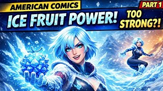 American Comics: Gwen Has Fallen for the Ice-ice Fruit! | Part 1 
