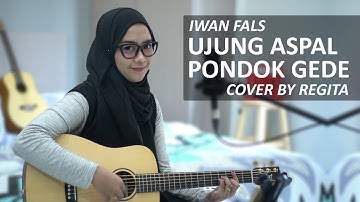 UJUNG ASPAL PONDOK GEDE - IWAN FALS COVER BY REGITA