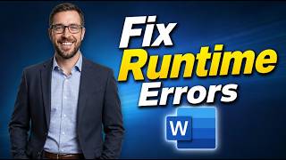 How To Fix RUNTIME ERRORS In Microsoft Word [2026 Guide]