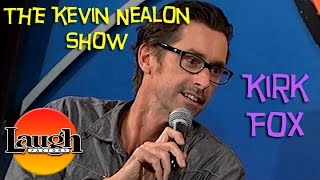 Kirk Fox | The Kevin Nealon Show