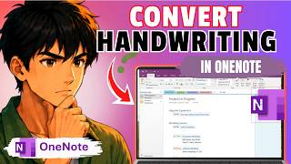 How to Convert Handwriting to Text in OneNote (Full Guide 2026)