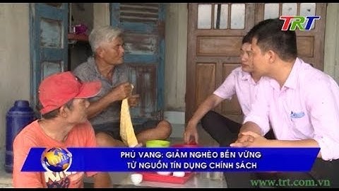 Phú Vang: giảm nghèo bền vững từ nguồn tín dụng chính sách