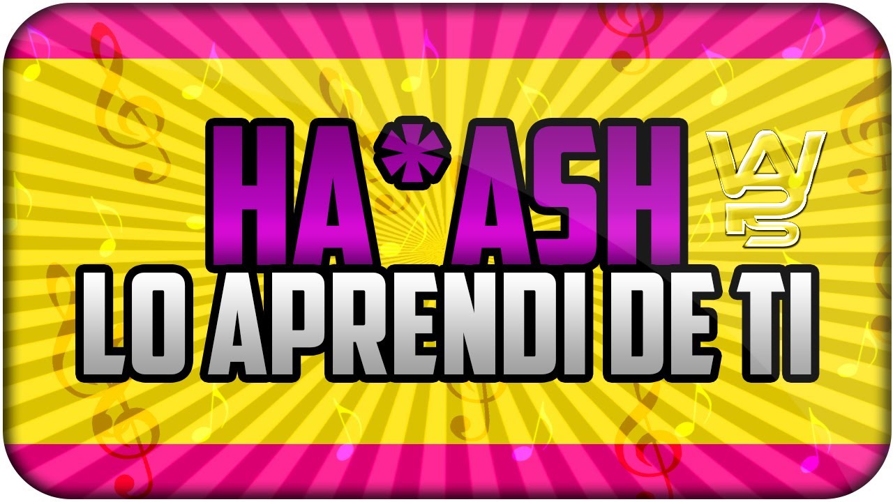 Ha Ash Letra Lo Aprendi De Ti