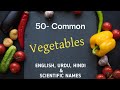 50 Common Vegetables. #vegetables #vocabulary#english#scientificnames#english #pronunciation #viral