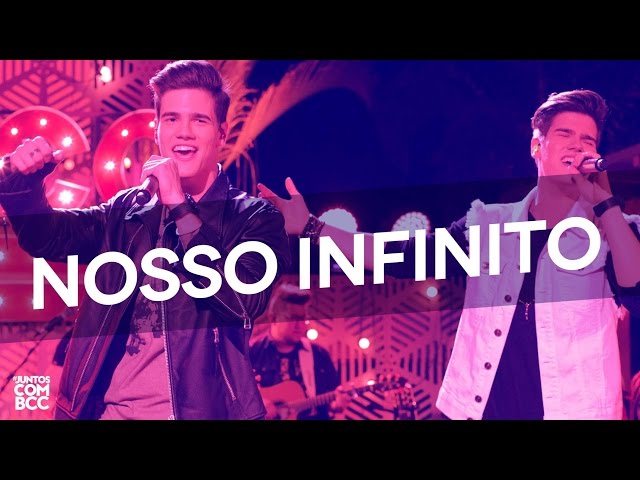 Breno e Caio Cesar - Nosso Infinito (DVD #JuntosComBCC) class=