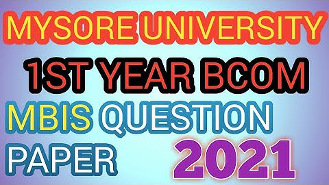 1st year Bcom MBIS question paper (2021)mysore university