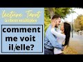 COMMENT ME VOIT IL/ELLE? -  Tirage Tarot Choix Multiples - Intemporel