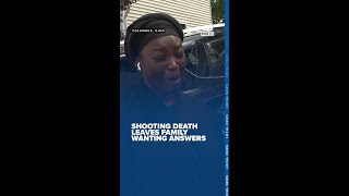 Shooting death of 18-year-old leaves family wanting answers