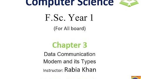 FSc Computer Science Book 1, CH 3, LEC 60: Modem and its Types