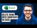 How To Delete Rows With Shortcuts In Excel [2026 Guide]