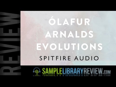 First Look Review Olafur Arnalds Evolutions from Spitfire Audio