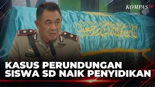 Siswa SD Meninggal Diduga Dibully Kakak Kelas, Kasus Naik ke Tahap Penyidikan | SAPA PAGI