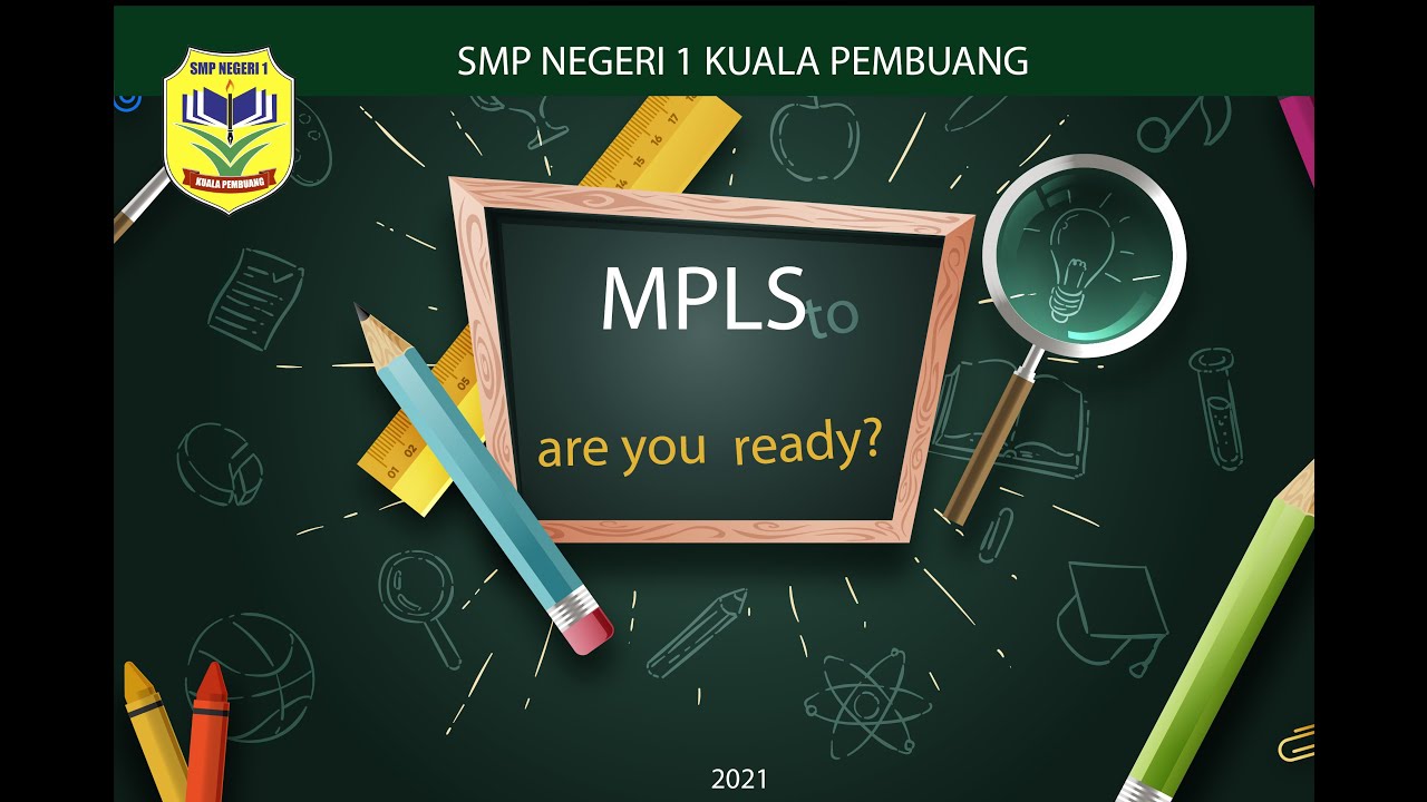 MPLS SMP Negeri 1 Kuala Pembuang Tahun 2021/2022 - YouTube
