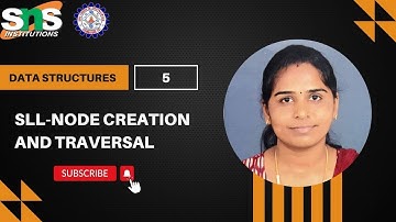 M.Kanchana | Singly Linked List -Node creation and Traversal |SNS Institutions