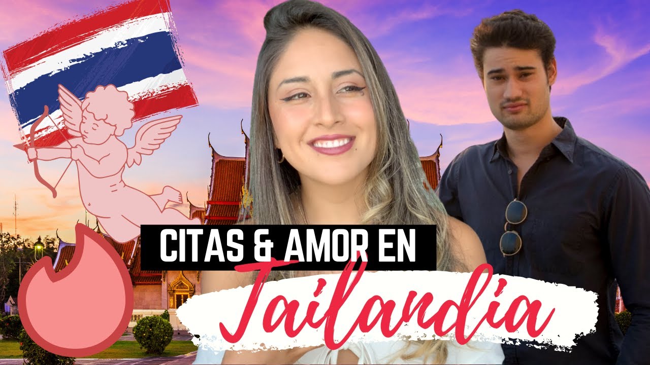 Cómo conocí a mi enamorado THAI | CITAS en Tailandia como extranjero + Choque cultural | Tinder